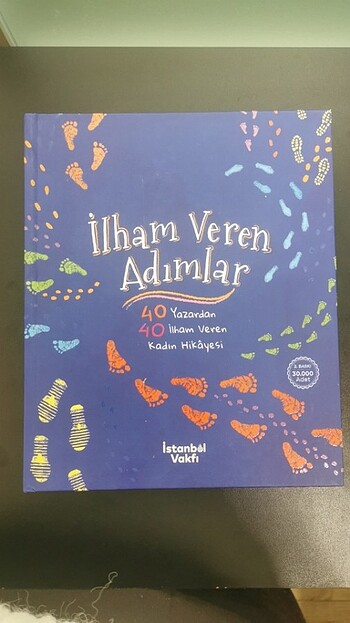 İLHAM VEREN ADIMLAR 40 YAZARDAN 40 İLHAM VEREN KADIN HİKAYESİ