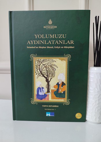 Yolumuzu Aydınlatanlar - İstanbul'un Evliyaları Kitabı