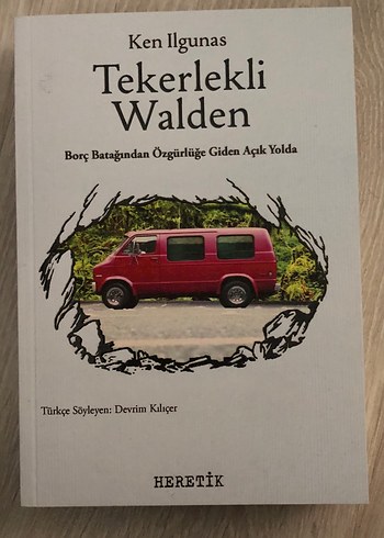 Ken Ilgunas - Tekerlekli Walden