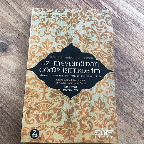 Hz. Mevlana?dan Görüp İşittiklerim