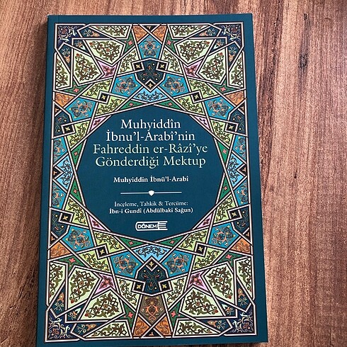 Muhyiddin İbnü?l Arabi?nin Fahreddin er-Razi?ye Gönderdiği Mektu