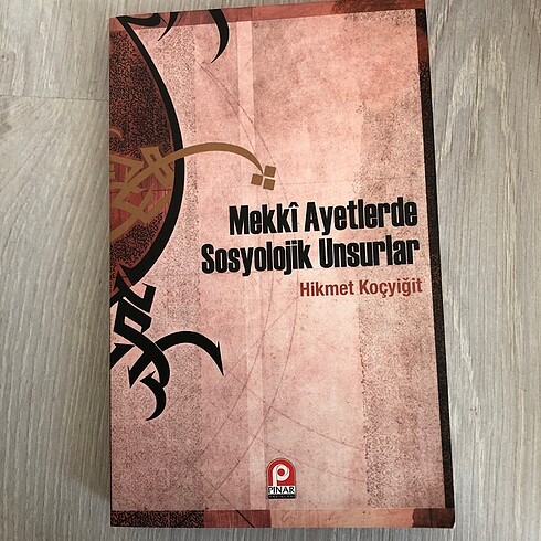 Mekki Ayetlerde Sosyolojik Unsurlar