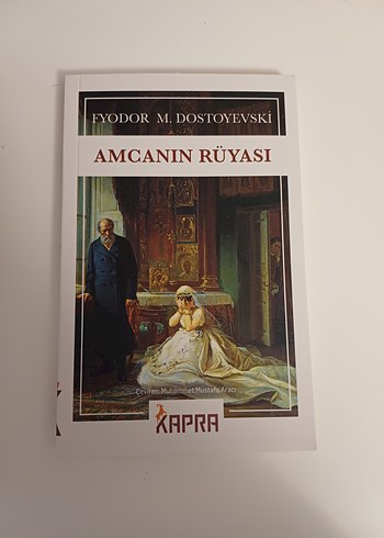 Amcanın Rüyası - Fyodor M. Dostoyevski