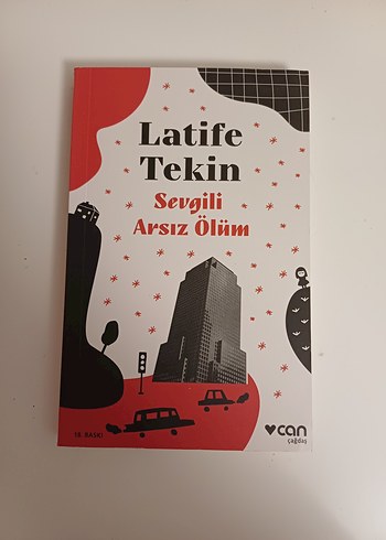 Sevgili Arsız Ölüm - Latife Tekin
