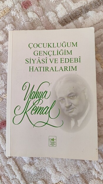 Çocukluğum gençliğim siyasi ve edebi hatıralarım 
