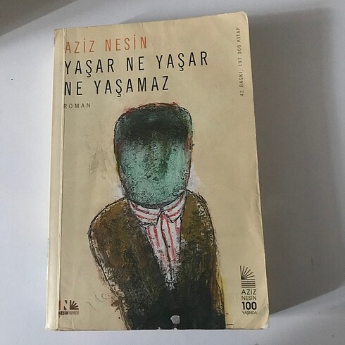 Aziz Nesin/Yaşar Ne Yaşar Ne Yaşamaz