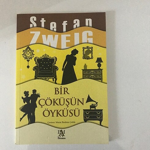 Stefan Zweig/Bir Çöküşün Öyküsü