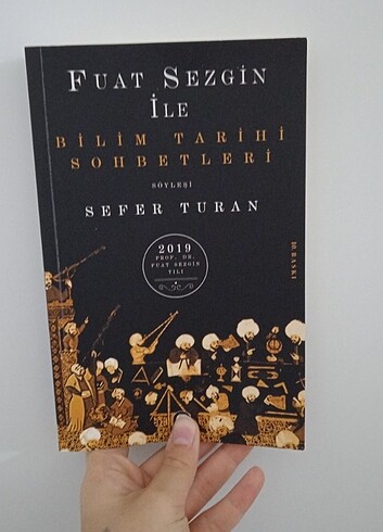 Fuat Sezgin ile Bilim Tarihi Sohbetleri İsimli kitap