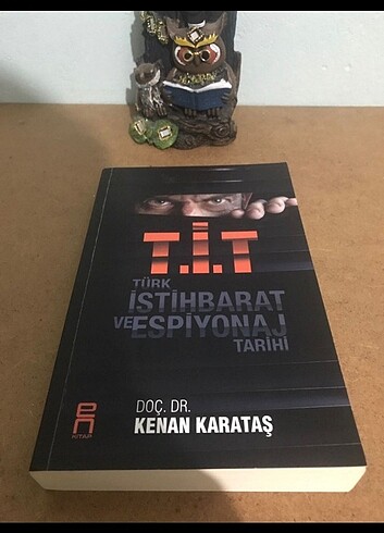 T.İ.T TÜRK İSTİHBARAT VE ESPİYONAJ TARİHİ