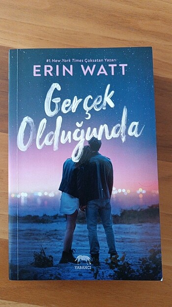 Erin Watt- Gerçek Olduğunda 