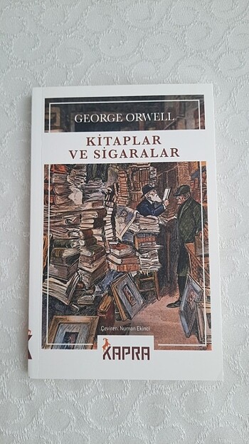 George Orwell - Kiraplar ve Sigaralar