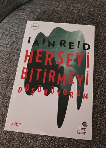 Her Şeyi Bitirmeyi Düşünüyorum - Iain Reid