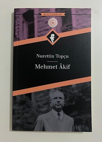 Nurettin Topçu Mehmet Akif 