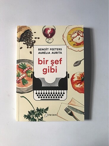 Bir Şef Gibi - Benoit Peeters & Aurelia Aurita