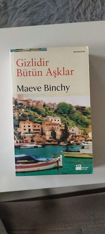 Gizlidir Bütün Aşklar - Kitap 
