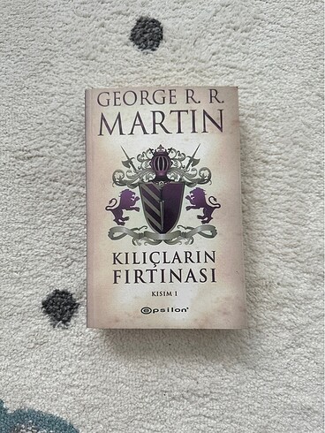 Kılıçların Fırtınası Kısım 1 - George R.R. Martin