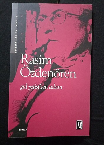 Rasim özdenören gül yetiştiren adam