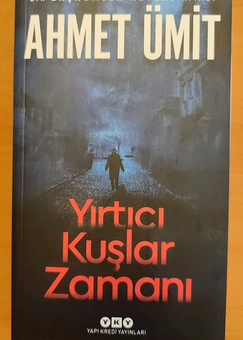 Yırtıcı Kuşlar Zamanı - Ahmet Ümit - Görsel 2