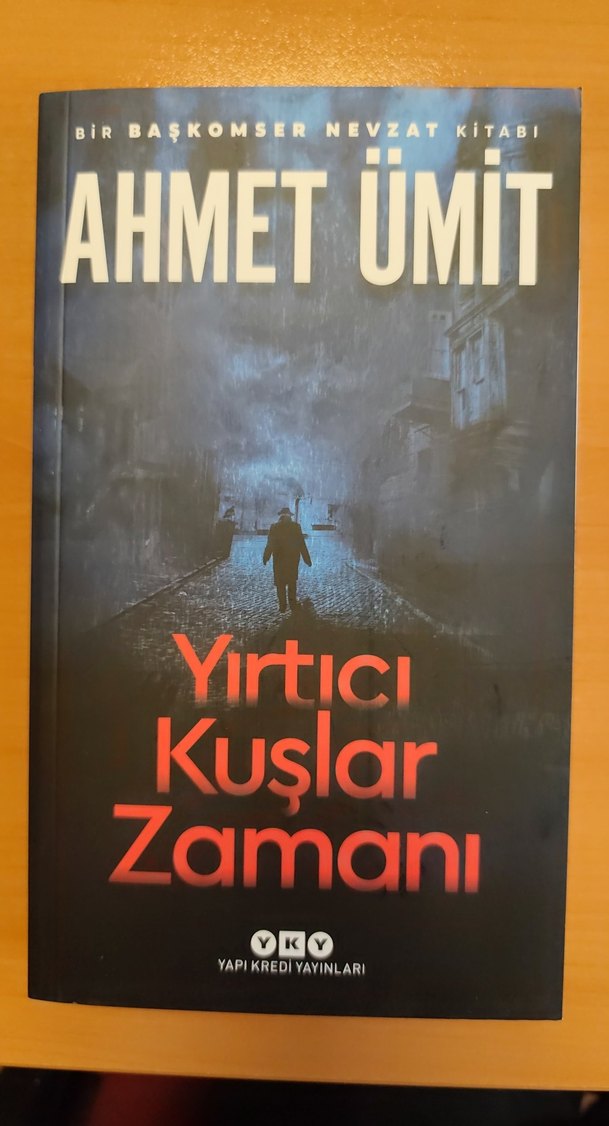 Yırtıcı Kuşlar Zamanı - Ahmet Ümit - Görsel 2