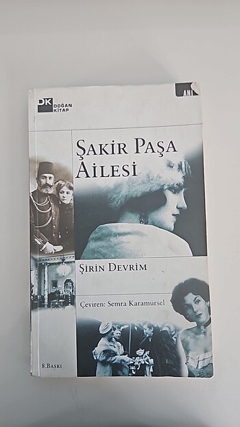 Şakir paşa ailesi-Şirin devrim, 8. basım