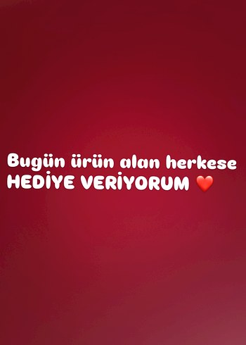 Her siparişe hediye