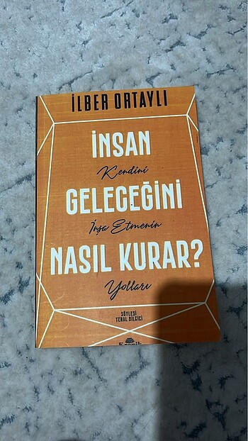 İnsan Geleceğini Nasıl Kurar