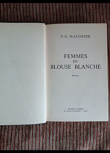 Femmes en blouse blanche Fransızca Roman 1974