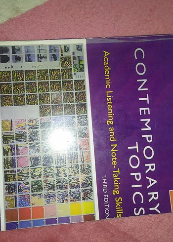 Contemporary Topics Academic Listening and Note-Taking Skills