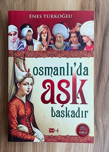 Osmanlı?da aşk başkadır