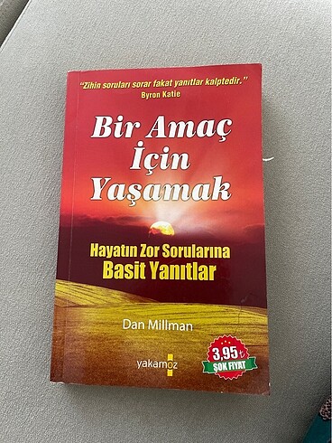BİR AMAÇ İÇİN YAŞAMAK