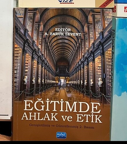 Eğitimde ahlak ve etik (A. Faruk Levent)