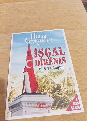 Hulki Cevizoğlu - İşgal direniş 1919 ve bugün