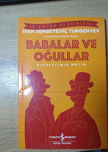 Babalar ve Oğullar - Ivan Sergeyeviç Turgenyev