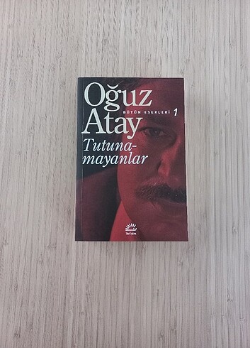 Oğuz Atay - Tutunamayanlar