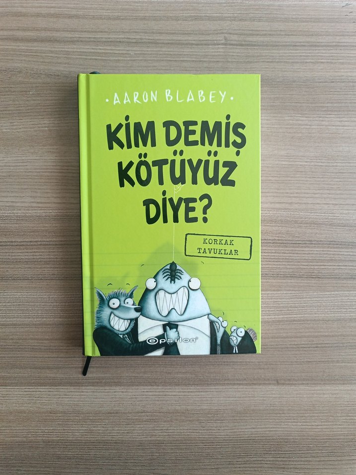 Kim Demiş Kötüyüz Diye? - Aaron Blabey - Görsel 2