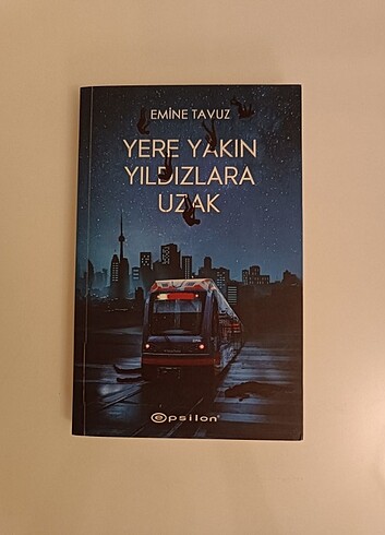 Yere yakın yıldızlara uzak 