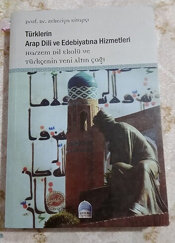 Beden Renk Türklerin Arap Dili Ve Edebiyatına Hizmetleri - Harzem dil ekolü