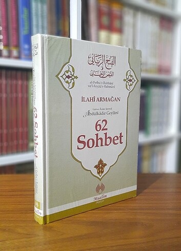 62 Sohbet - Fethu'r Rabbani - Abdulkadir Geylani 