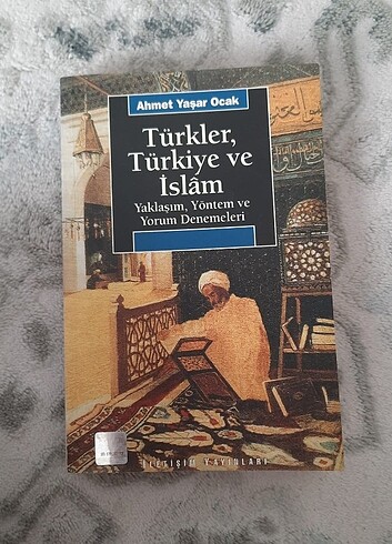 Türkler, Türkiye ve İslam - Ahmet Yaşar Ocak