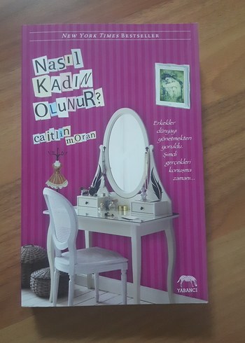 Nasıl Kadın Olunur? - Caitlin Moran