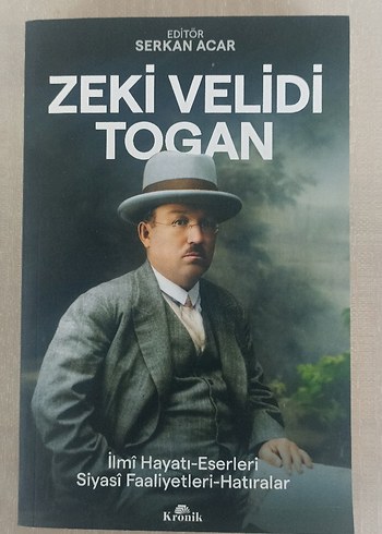 Zeki Velidi Togan - Hayatı ve Eserleri