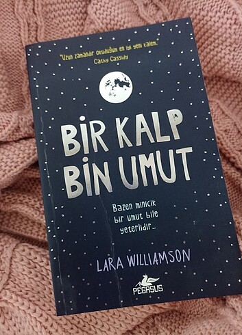 BİR KALP BİN UMUT - Lara Williamson