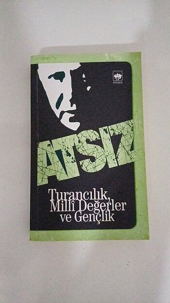 Turancılık Millie değerler ve gençlik - atsız 