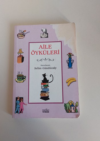 Aile Öyküleri, Düşündüren Öyküler - Selim Gündüzalp - Görsel 2