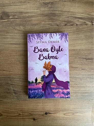 Bana Öyle Bakma