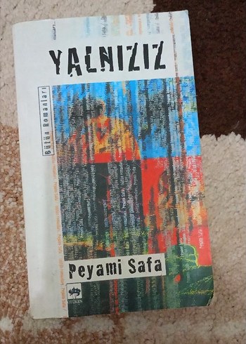 Yalnızız - Peyami Safa Romanı