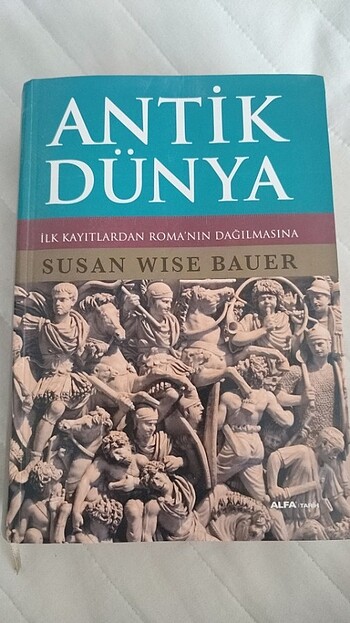 Antik Dünya-Susan Wise Bauer
