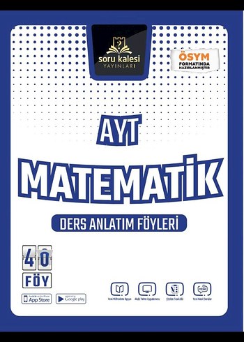 Soru Kalesi AYT Matematik Ders Anlatım Föyleri 40'lı
