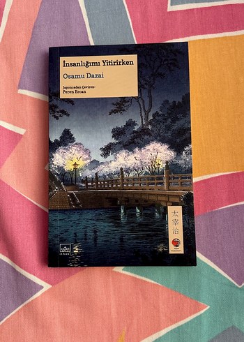 İnsanlığımı Yitirirken - Osamu Dazai