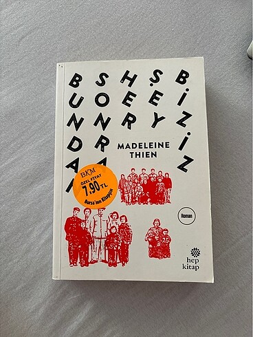 Bundan Sonra Her Şey Biziz Madeleine Thien